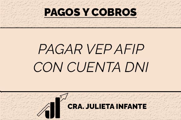 pagar vep afip con cuenta dni