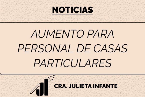 aumento para personal de casas particulares