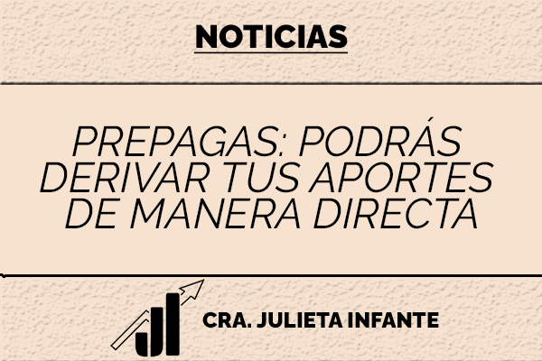 ahora puedes derivar tus aportes a la prepaga